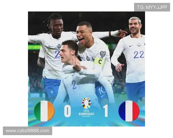 法国与爱尔兰足球队激战正酣谁能在这场较量中胜出